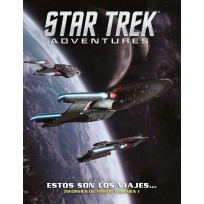 Star Trek Adventures: Estos son los Viajes... Informes de Misión Volumen 1 (Spanish)