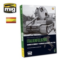 Italienfeldzug Vol1: Carros de Combate y Vehículos Alemanes 1943-1945  (Spanish)