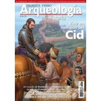 Arqueología e Historia Nº 31: Vivir en tiempos del Cid (Spanish)