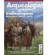 Arqueología e Historia Nº 33: Indoeuropeos. Migraciones, lenguas y genes