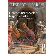 Especial Nº27: Ejércitos medievales hispánicos (II). Conquista y resistencia (711-929)