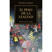 The Horus Heresy nº 48/54 El peso de la lealtad (Spanish)
