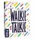 Walkie-Talkie