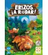 Erizos, ¡a rodar! (Spanish)
