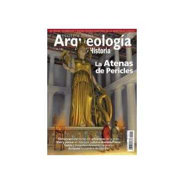 Arqueología e Historia n.º 44: La Atenas de Pericles