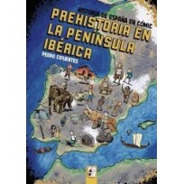 Historia de España en Cómic vol. I. Prehistoria en la península ibérica
