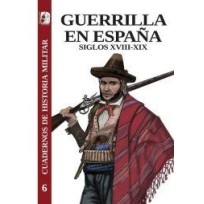 Guerrilla en España. Siglos XVIII-XIX