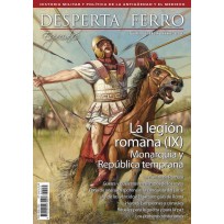 Desperta Ferro Especial n.º 33: La legión romana (IX) Monarquía y República temprana