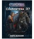 Stargrave: Cuarentena 37 (Spanish)