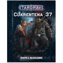 Stargrave: Cuarentena 37 (Castellano)