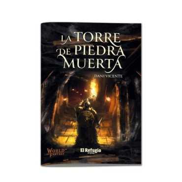 La Torre De Piedra Muerta