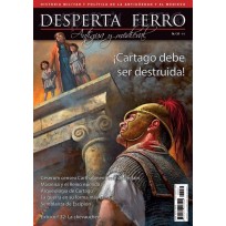 Desperta Ferro Antigua Y Medieval Nº 31: ¡Cartago Debe Ser Destruida! (Spanish)