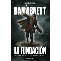 Los Fantasmas de Gaunt: La Fundación Nº 1 (Spanish)