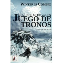 El Mundo Medieval en Juego de Tronos  (Spanish)