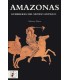 Amazonas. Guerreras del Mundo Antiguo