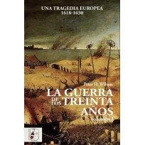 La Guerra de los Treinta Años. Una Tragedia Europea (I) 1618-1630 (Spanish)