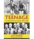 Teenage. La Invención de La Juventud, 1875-1945